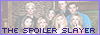 The Spoiler Slayer - BtVS Spoilers and Speculation